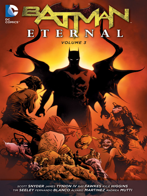 Title details for Batman Eternal (2014), Volume 3 by Scott Snyder - Wait list